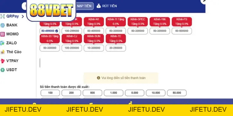 Nạp Tiền 88VBET - Bứt Phá Nguồn Vốn Chỉ Với 3 Bước - JIFETU Nạp Tiền 88VBET - Bứt Phá Nguồn Vốn Chỉ Với 3 Bước - JIFETU